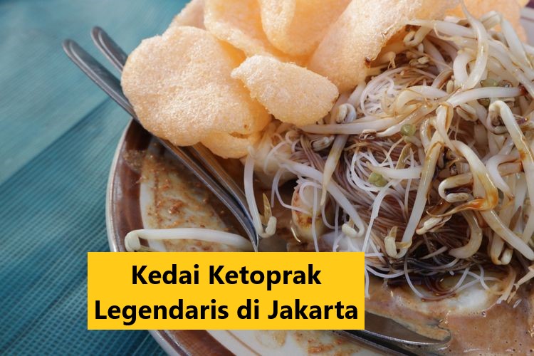 Kedai Ketoprak Legendaris di Jakarta