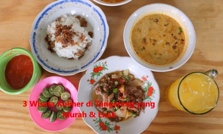3 Wisata Kuliner di Tangerang yang Murah & Enak